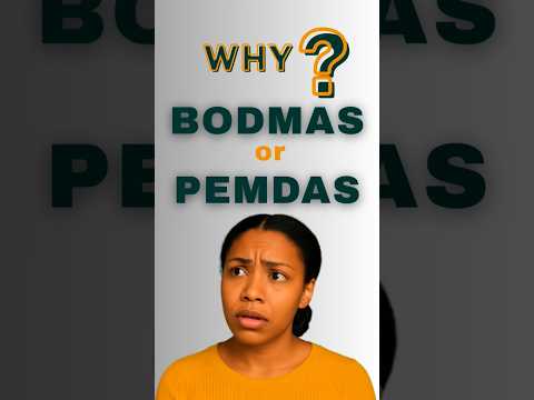Math Fails Without BODMAS. Here's Why.