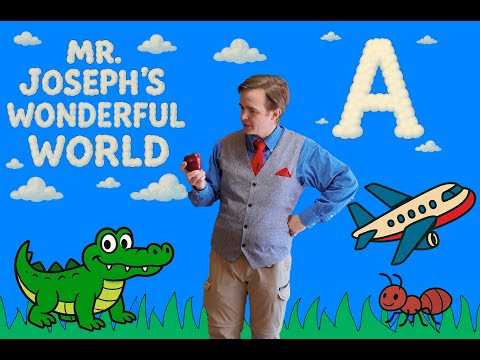 Learn the Letter A with Mr. Joseph | ABCs for Kids #PreschoolEducation  #kidsvideo  #kidslearning