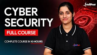 Cyber Security Full Course [FREE] | Cybersecurity Tutorial 2026 | Cybersecurity Course | Intellipaat
