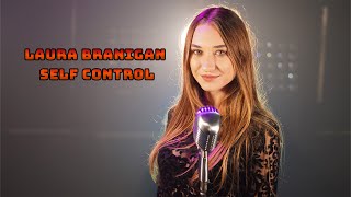 Self Control (Laura Branigan); Cover by Alexandra Parasca