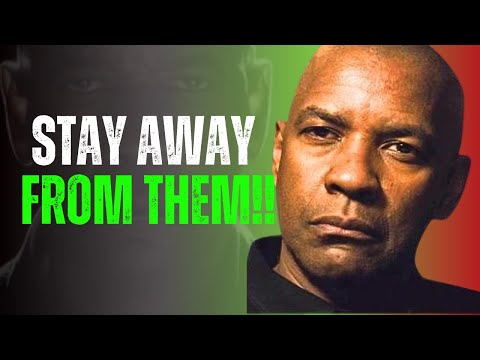 The 6 DANGEROUS People You Must Avoid | Denzel Washington Motivation