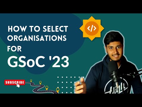 How to select Organisations for Google Summer of Code '23? | GSoC | Harshit Sharma
