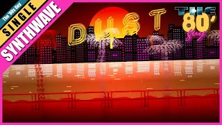 M.O.O.N - Dust (Synthwave)