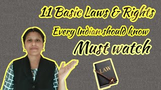 11 Basic Laws & Rights Every Indian should know| Must watch