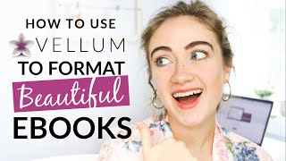 How to FORMAT AN EBOOK Using Vellum (PROFESSIONAL + EASY)