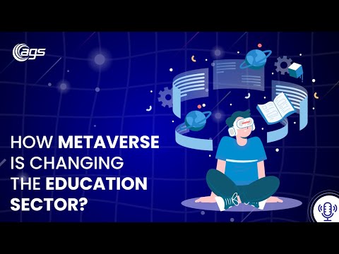 How Metaverse is Changing the Education Sector? (Podcast)