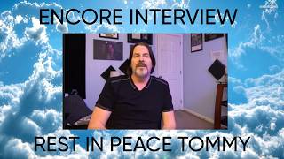 Tommy DeCarlo Encore Interview By Request: Rest In Peace Tommy, You Were One Of The Good Guys!