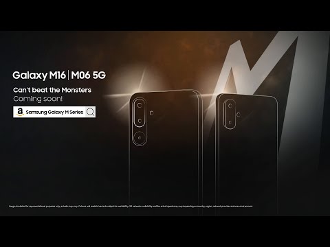 Galaxy M16 | M06 5G - Coming Soon