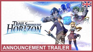 The Legend of Heroes: Trails Beyond the Horizon - Announcement Trailer 2160p