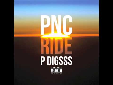 PNC - Ride ft. P. Digsss (Official Audio)