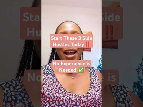 3 Best Side Hustles You can Start Today, with Zero Experience ‼️