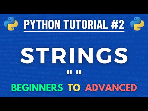 Strings in Python | Python Strings with Examples | Python Tutorial for Beginners to Advanced #2