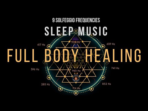 BLACK SCREEN SLEEP MUSIC ☯ All 9 solfeggio frequencies ☯ Full Body Healing