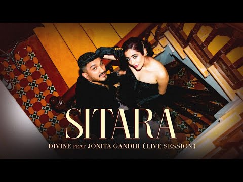 DIVINE - Sitara feat. Jonita Gandhi | Live Session