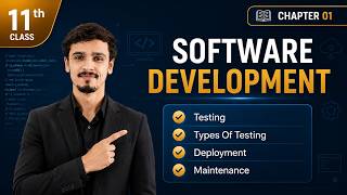 11th Class Computer Science Chapter 1 || Testing, Types Of Testing, Deployment || Sir Ikram Raheem