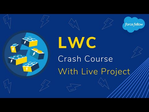 Lighting Web Components Crash Course with Live Project