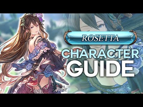 Granblue Fantasy Relink - Rosetta Character Guide