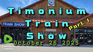Timonium Train Show - Sunday October 26 2025  Part 1