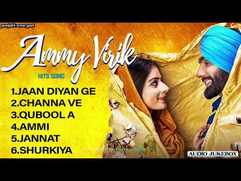 Best of Ammy virk | ammy virk all songs jukebox | punjabi songs | new punjabi songs 2025