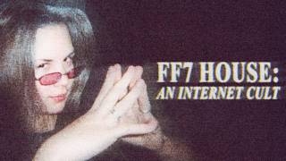 The Final Fantasy House: An Internet Cult
