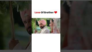 Love Of Brother 💓 | Dev Kharoud & Neeru Bajwa | #devkharoud #Punjab #Shorts