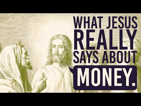 Jesus’ True Message About Money? Was He Against Wealth Or ...