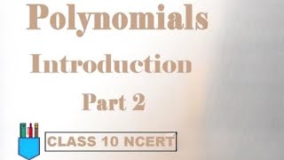 Class10 Maths/Chapter2/ Introduction Part2/ Polynomials/ NCERT