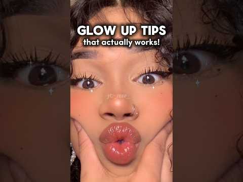 GLOW UP TIPS THAT ACTUALLY WORKS😱❤️‍🔥#fyp #viral #glowup