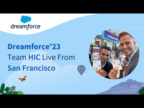 Team HIC is at Dreamforce'23 | Event Readiness at San Francisco