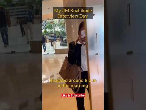 My IIM Kozhikode Interview Experience! #new #youtubeshorts #india #iim #mba #motivation #cat