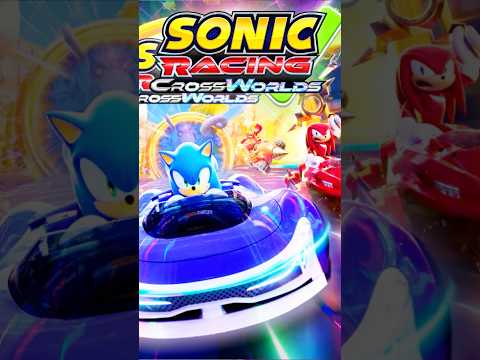 Is Sonic Racing CrossWorlds Good?