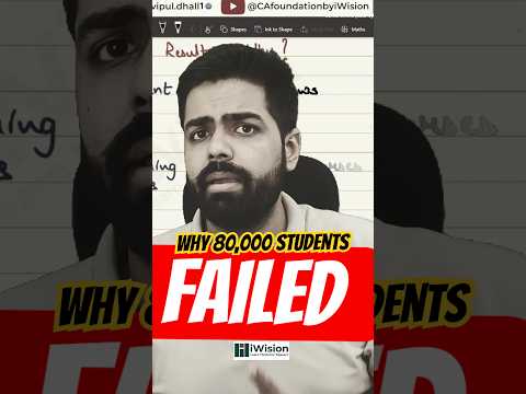 Why 80,000 students failed #cafoundation #caexams #iwision #cavipuldhall #icai #caresults #caclasses