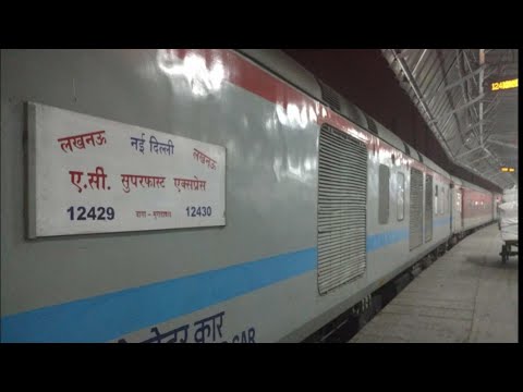 12429 lucknow to new delhi AC superfast express journy