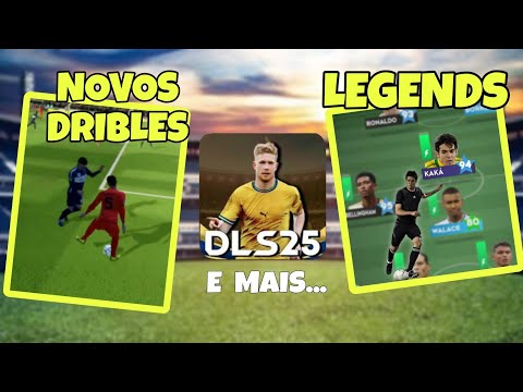 🔥 Novos dribles, legends e muito MAIS !!! 5 coisas que todos nós queremos no DLS 25