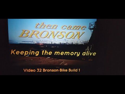 Video 32 Bronson Bike Build 1