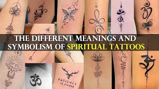 Spiritual tattoo designs/The different meanings and symbolism of spiritual tattoos