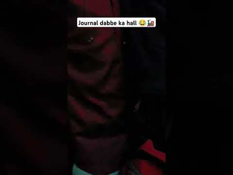 Journal dabbe ka hall 🚂😂 #journal #kahaal#vlog #safar