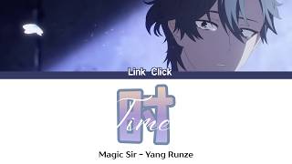 时光代理人-Link Click- Season3 Part1 OP- 时/Time (FULL) Lyrics CHN(中文)/ENG/JPN(和訳)