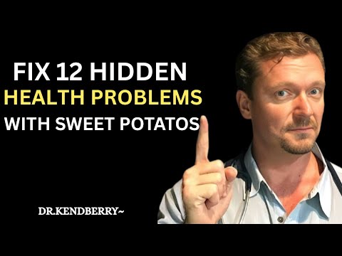 Sweet Potato PROTOCOL: Eat Them THIS Way to Fix 12 Hidden Health Problems | Dr. KenDBerry