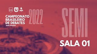 Semifinal I - Campeonato Brasileiro de Debates 2022 | IBDebates