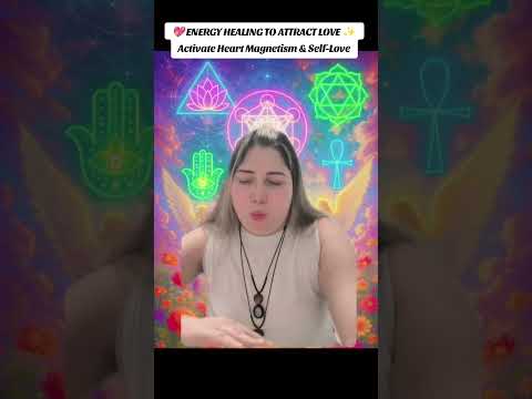 💖 ENERGY HEALING TO ATTRACT LOVE ✨ Activate Heart Magnetism & Self-Love