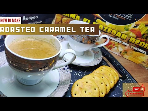 Roasted Caramel Tea by Mama ki mazedaar recipe