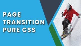 Pure CSS Page Transition Effect | Page Transition css