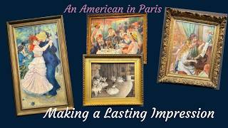 An American in Paris: Making a Lasting Impression