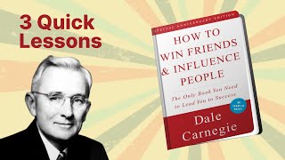 3 quick lessons from the book How to win friends and influence people under 30 seconds!