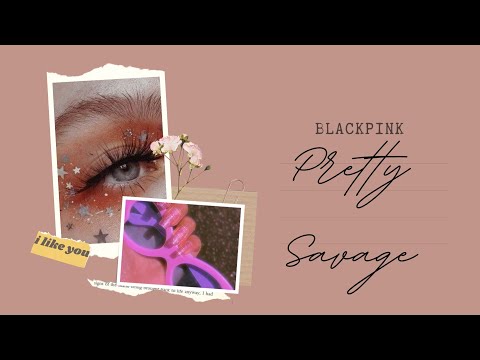 《中字/认声》💅BLACKPINK - Pretty Savage 【Lyrics 中文歌词 字幕】