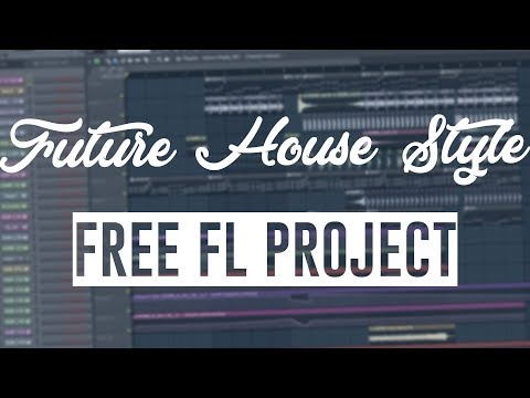 [Free FLP] Future House Style Project