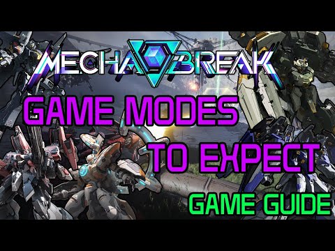 Mecha BREAK - GAME MODES TO EXPECT IN THE OPEN BETA