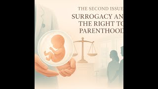 “The Second Issue — Surrogacy Law, Reproductive Rights & The Supreme Court’s Debate”#motherhood #gk