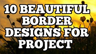 Beautiful Border Designs For Project Assignment Front Page Designs Portfolio Designs Project Designs